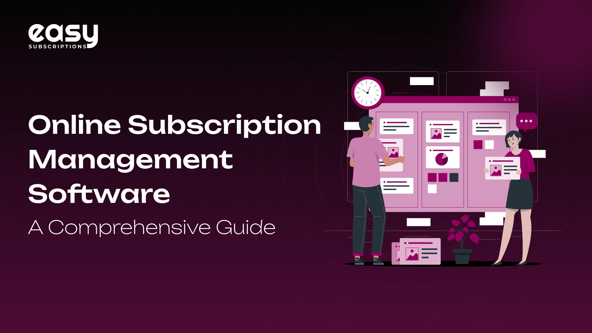 Online Subscription Management Software: A Comprehensive Guide