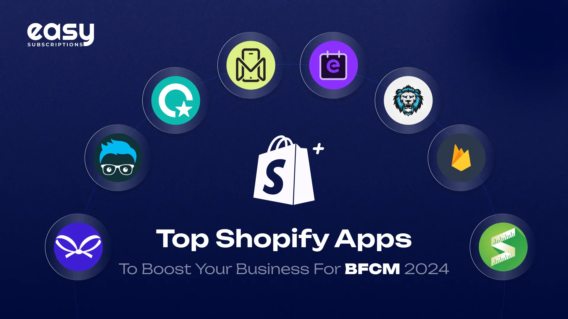 Top Shopify Apps to Boost Your Business for BFCM 2024