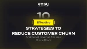 10 Effective Strategies to Reduce Customer Churn